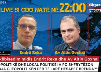 Podcasti ShpresON, i ftuar Endrit Reka/ A po shfytëzon rilindja gjeopolitikën për të larë hesapet brenda?