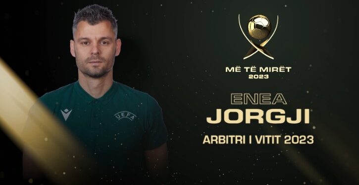 Arbitri i Vitit 2023, çmimi shkon për Enea Jorgjin