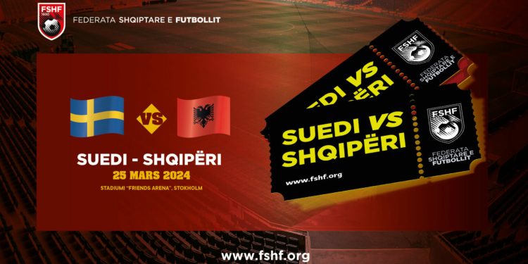 Biletat e miqësores Suedi-Shqipëri, ja data kur biletat do të dalin në shitje