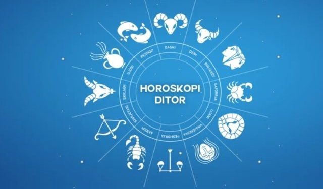“Do vendosni pikën mbi i” , horoskopi për ditën e sotme