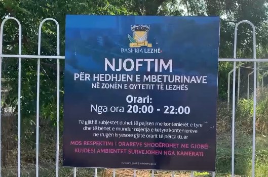 Ndodh dhe kështu! Bashkia e Lezhës vendos orare për hedhjen e mbeturinave