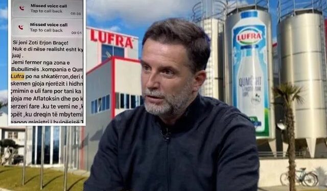 Erion Braçe nxjerr denoncimin e blegtorit: Kompania “Lufra” po na shkatërron, nuk merr më qumësht nga ne por e importon!
