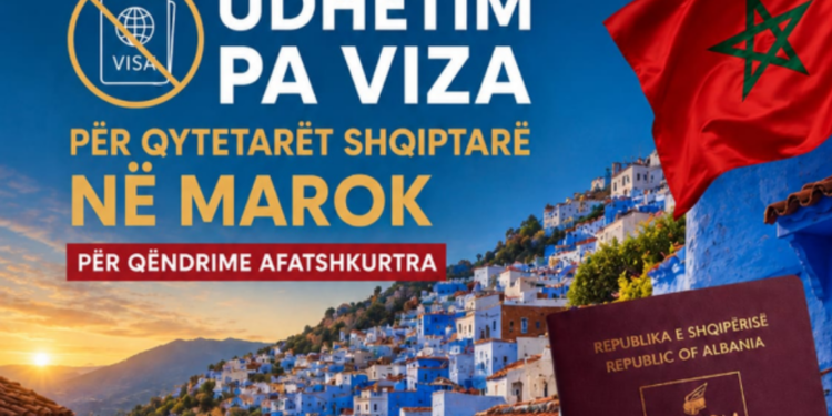 Maroku heq vizat për qytetarët shqiptarë, ja kur hyjnë në fuqi udhëtimet pa pengesa