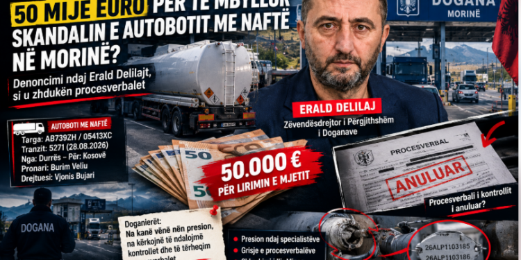 EKSKLUZIVE/ 50 mijë euro për të mbyllur skandalin e autobotit me naftë në Morinë? Denoncimi ndaj Erald Delilajt, si u zhdukën procesverbalet